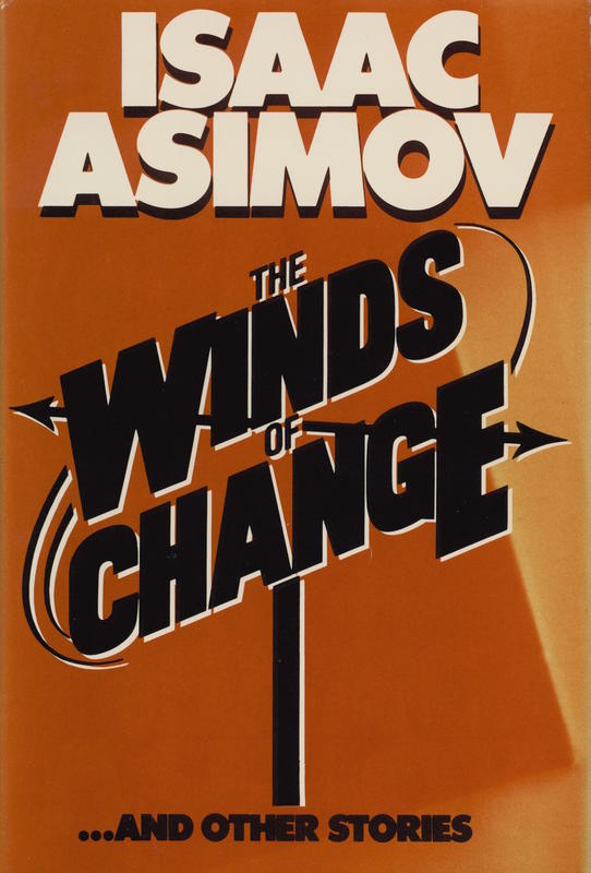 The winds of change and other stories / Isaac Asimov cover