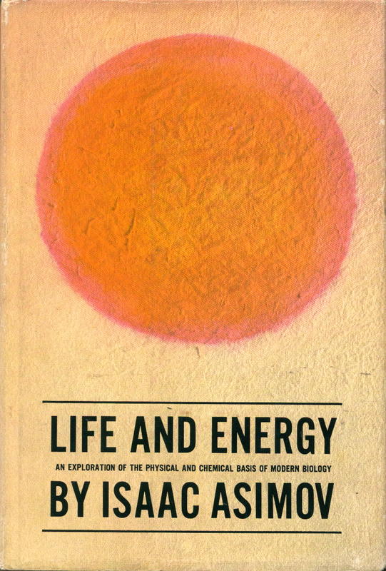 Life and energy / Isaac Asimov cover