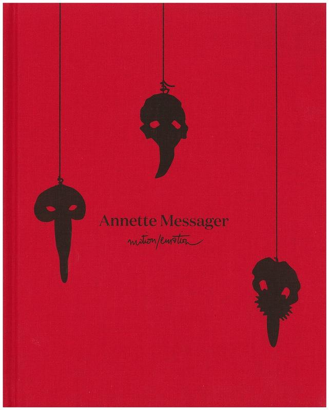 Annette Messager : motion/emotion cover