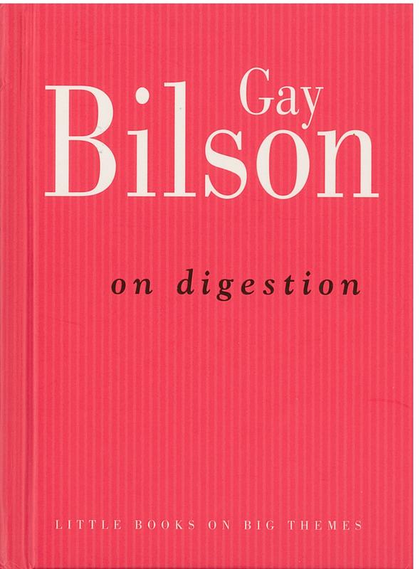 On digestion / Gay Bilson cover