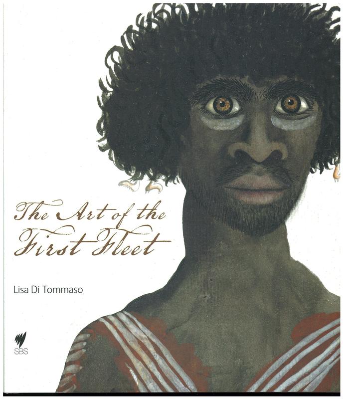 The art of the First Fleet / Lisa Di Tommaso cover