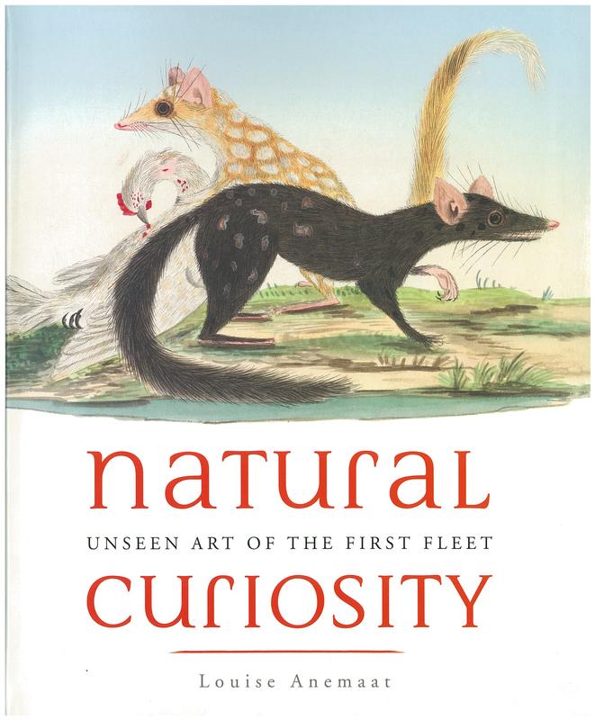 Natural curiosity : unseen art of the first fleet / Louise Anemaat cover