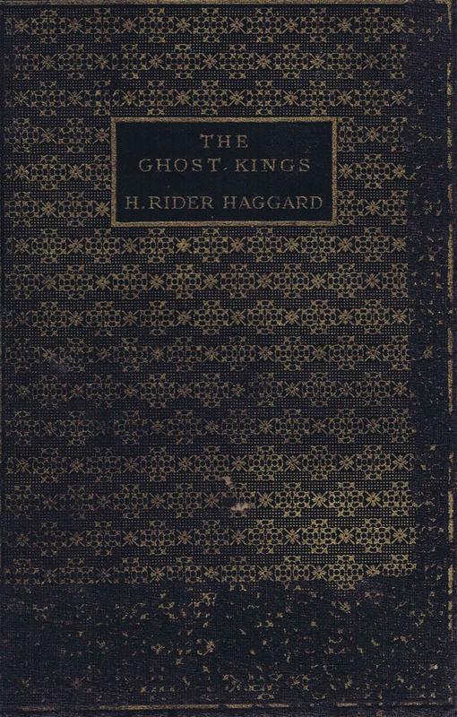 The ghost kings / by H. Rider Haggard cover