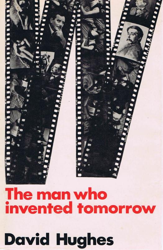 The man who invented tomorrow / by David Hughes cover