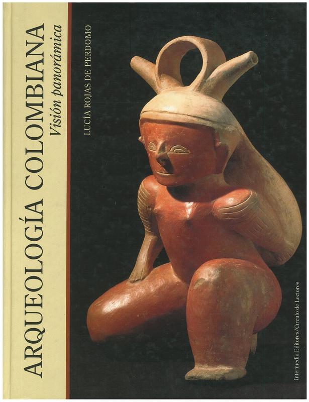 Arquelogia Colombiana : vision panoramica cover