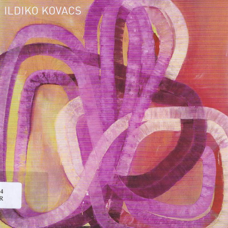Ildiko Kovacs : new work : 23 August-16 September 2012 cover