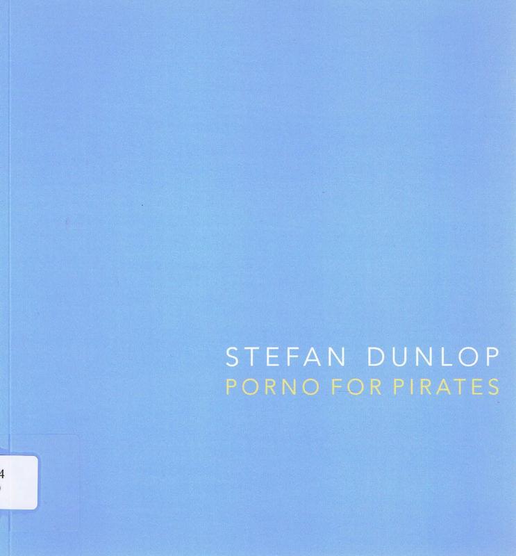 Stefan Dunlop : porno for pirates / Scott Livesey Gallery cover