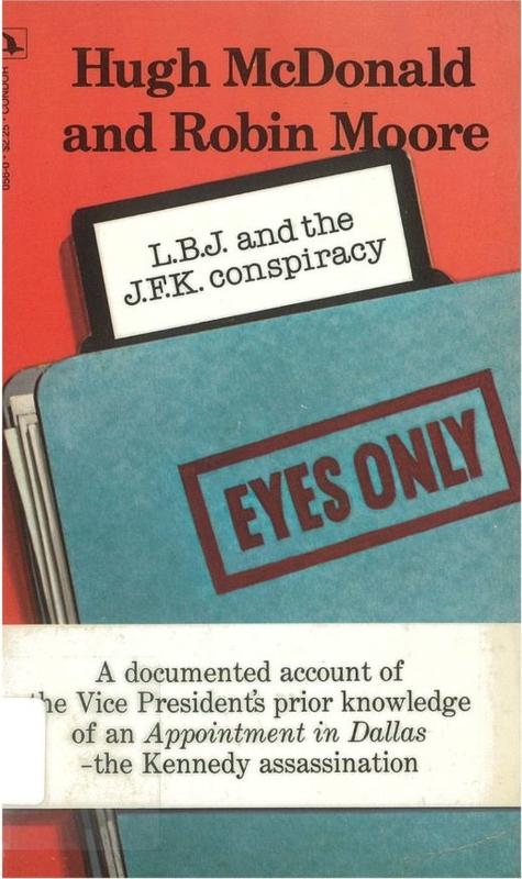 L. B. J. and the J. F. K. conspiracy / by Hugh McDonald and Robin Moore cover