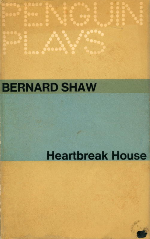 Heartbreak house : a fantasia in the Russian manner on English themes / Bernard Shaw cover