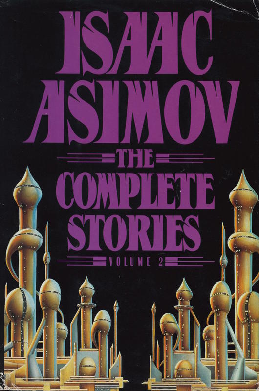The complete stories : volume 2 / Isaac Asimov cover