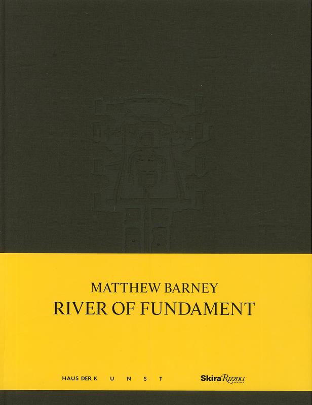 Matthew Barney : River of Fundament cover
