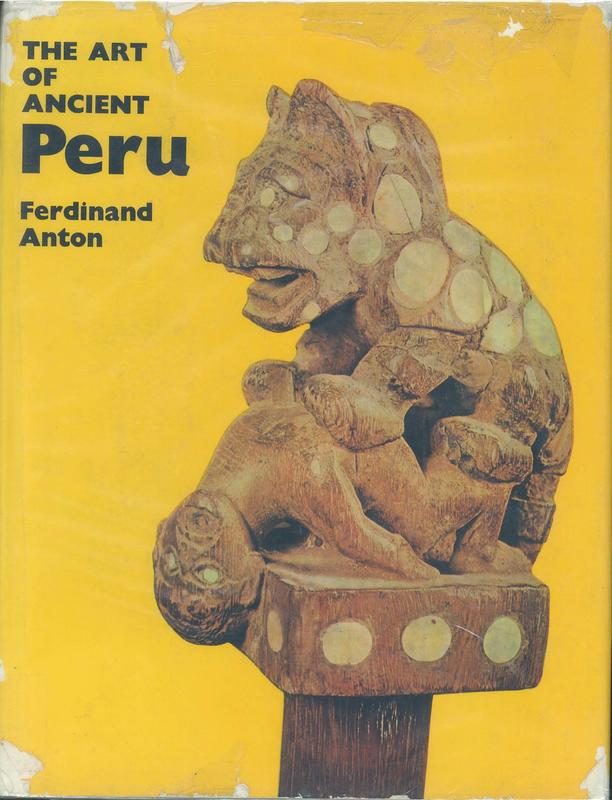 The art of ancient Peru / Ferdinand Anton cover
