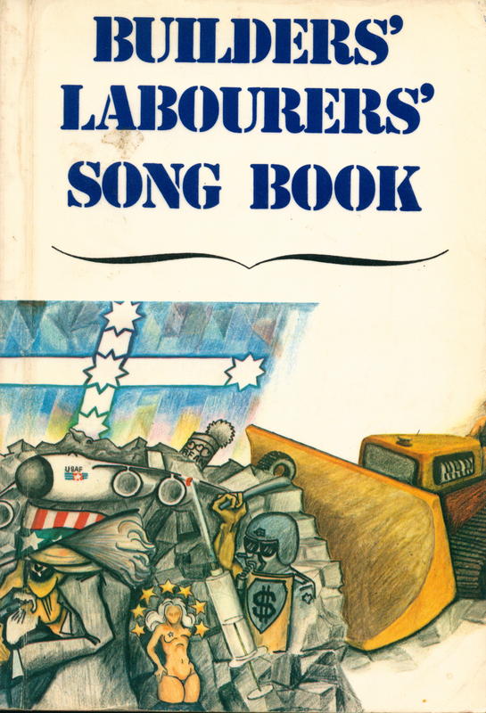 Builders' labourers' song book cover