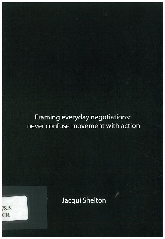 Framing everyday negotiations: never confuse movement with action cover