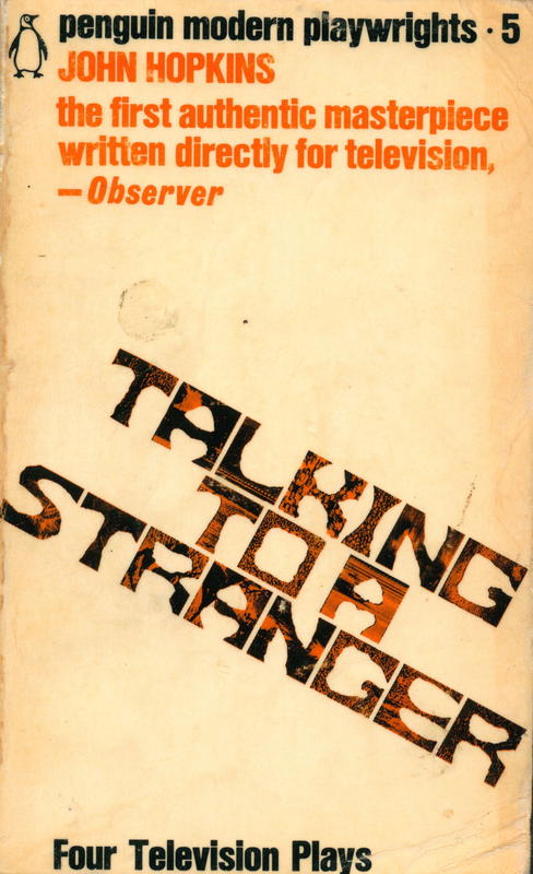 Talking to a stranger : four television plays / John Hopkins cover