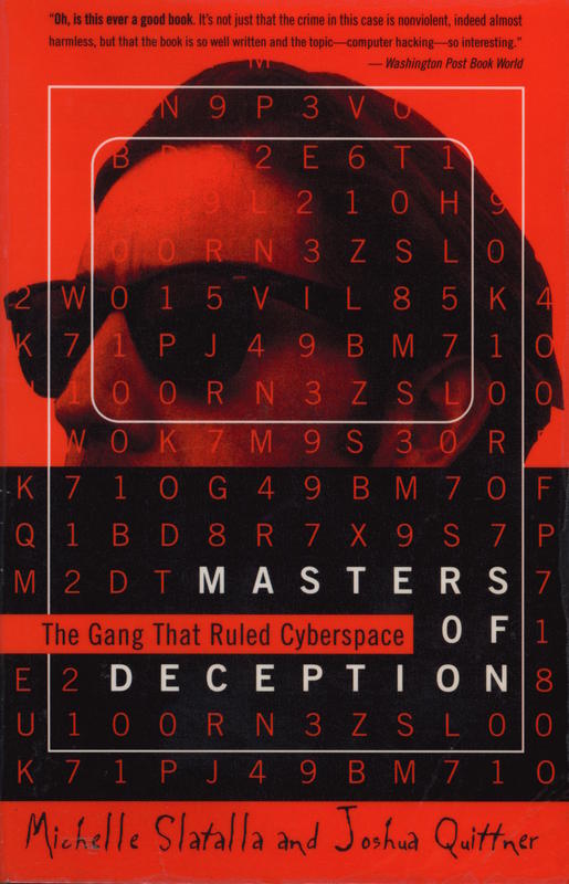 Masters of deception : the gang that ruled cyberspace / Michelle Slatalla Joshua Quittner cover