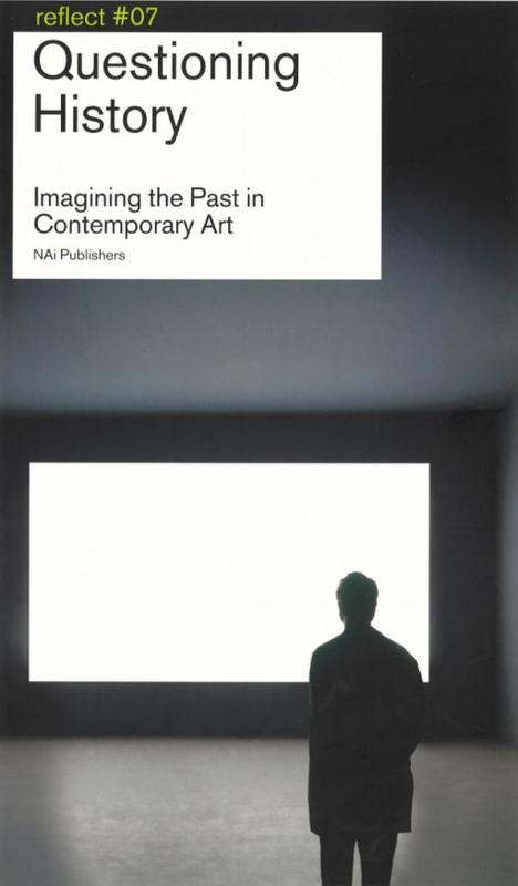 Questioning history : imagining the past in contemporary art cover