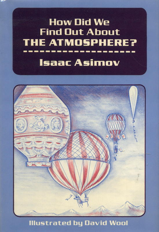 How did we find out about the atmosphere? / Isaac Asimov ; illustrated by David Wool cover