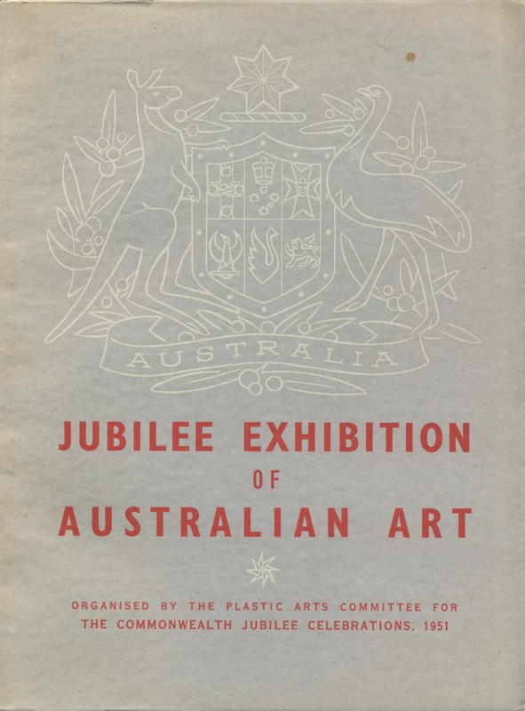 Jubilee exhibition of Australian art : Aboriginal art, early colonial art, the art of the Middle Period, contemporary art cover