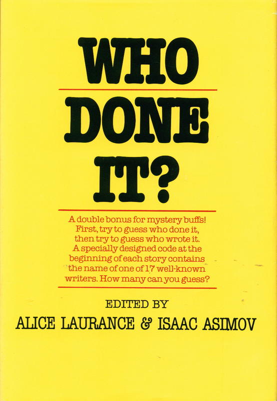 Who done it? /​ Edited by Alice Laurance and Isaac Asimov cover