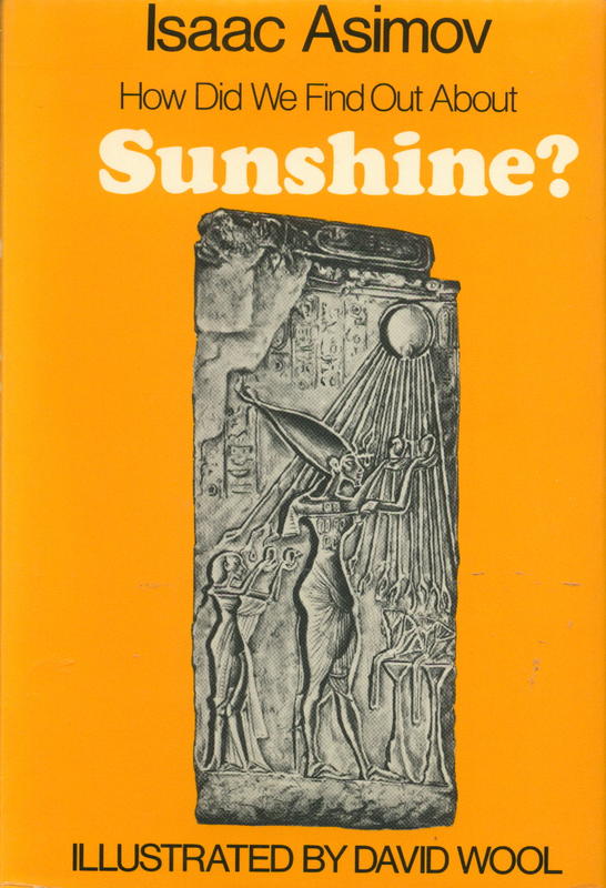 How did we find out about sunshine? / Isaac Asimov cover