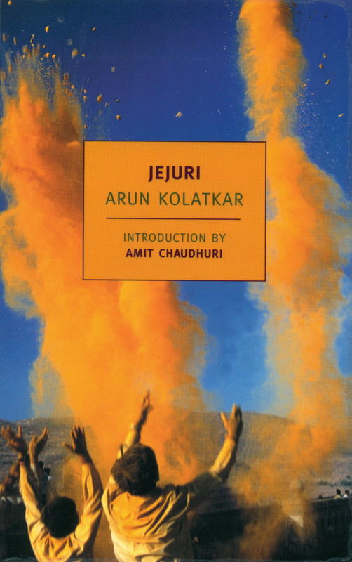 Jejuri / Arun Kolatkar; introduction by Amit Chaudhuri cover
