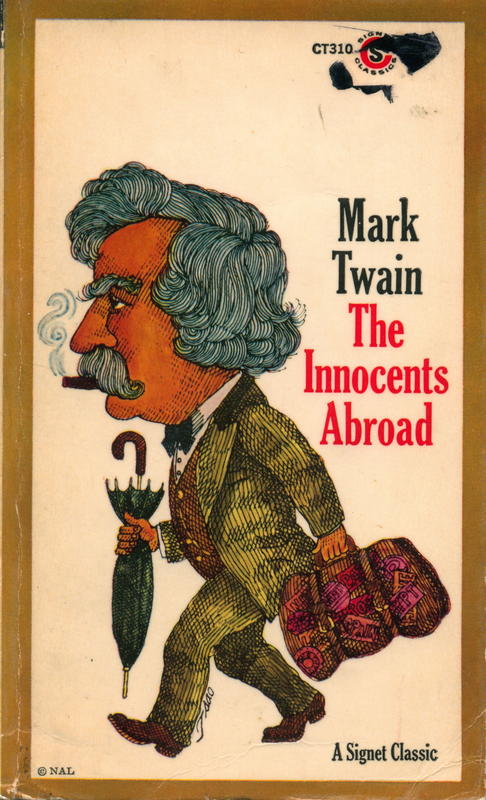 The innocents abroad : or, the new pilgrims progress cover