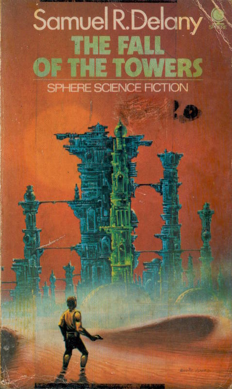 The fall of the towers / Samuel R. Delany cover