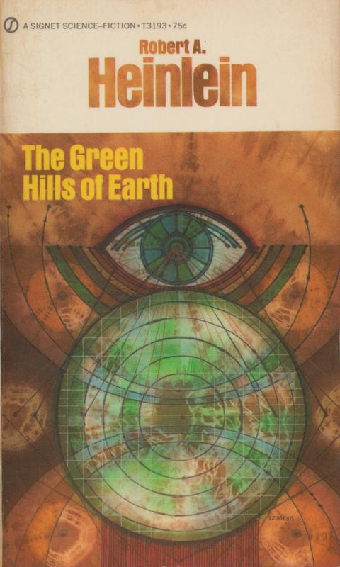 The green hills of earth / by Robert A. Heinlein cover