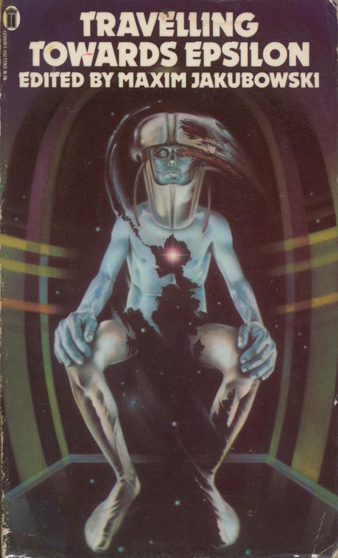 Travelling towards Epsilon : an anthology of French science fiction /​ edited by Maxim Jakubowski ; translations by Beth Blish and Maxim Jakubowski cover