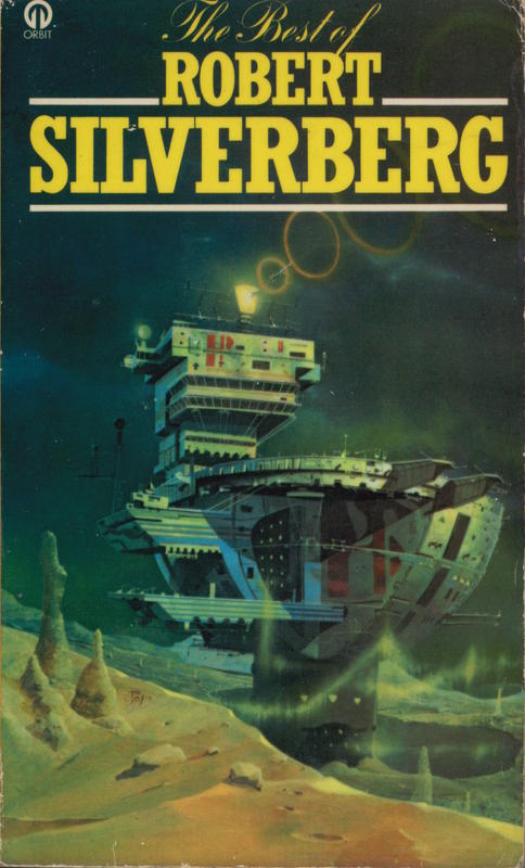 The best of Robert Silverberg cover