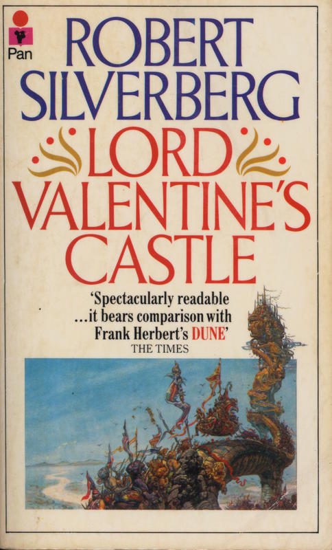 Lord Valentine's castle / Robert Silverberg cover