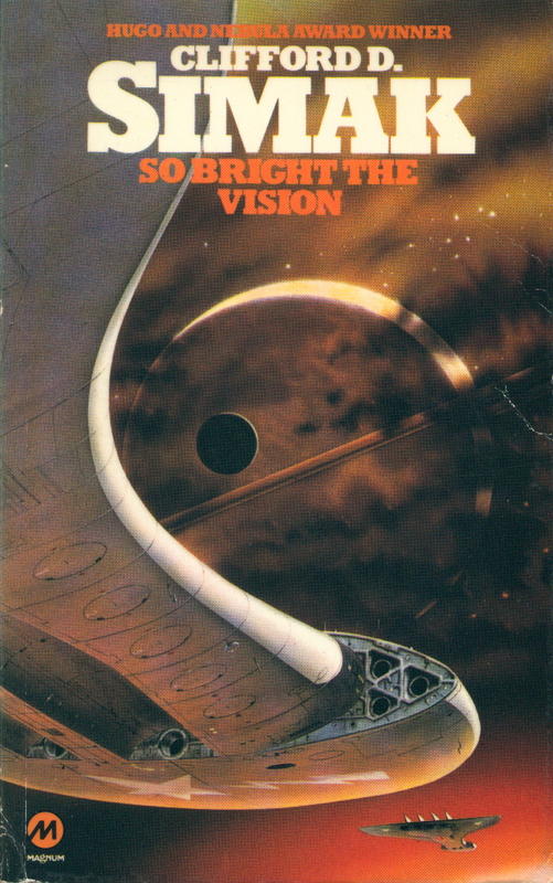 So bright the vision / Clifford D. Simak cover