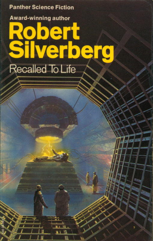 Recalled to life /​ Robert Silverberg cover