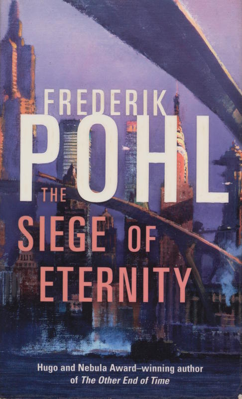 The siege of eternity / Frederik Pohl cover