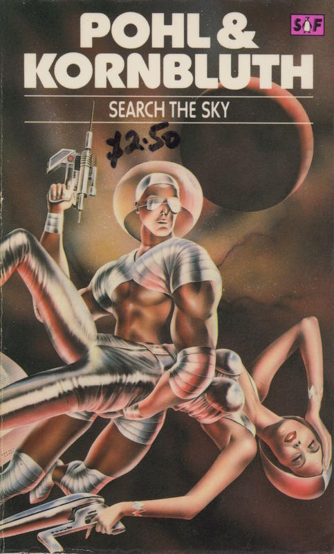 Search the sky /​ Frederik Pohl and C. M. Kornbluth cover