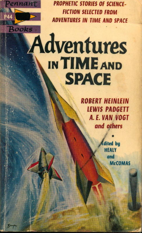 Selections from Adventures in time and space / edited by Raymond J. Healy and J. Francis McComas cover