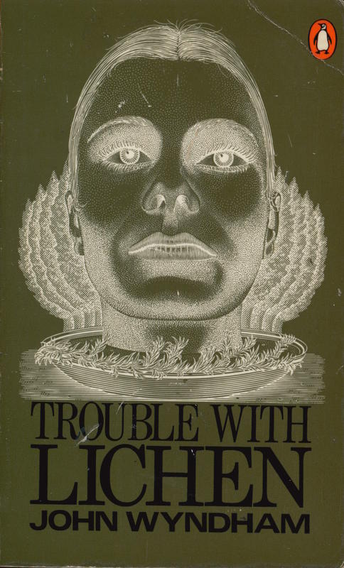 Trouble with lichen /​ John Wyndham cover