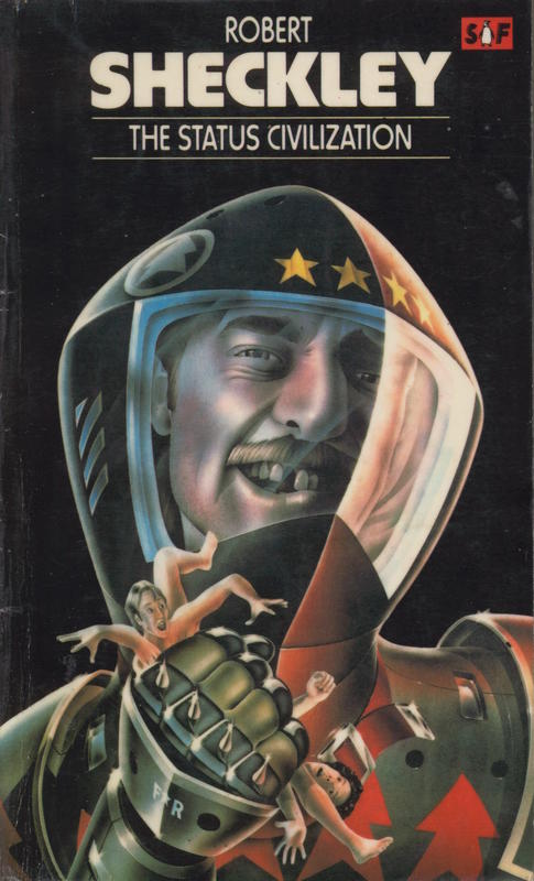 The status civilization /​ Robert Sheckley cover