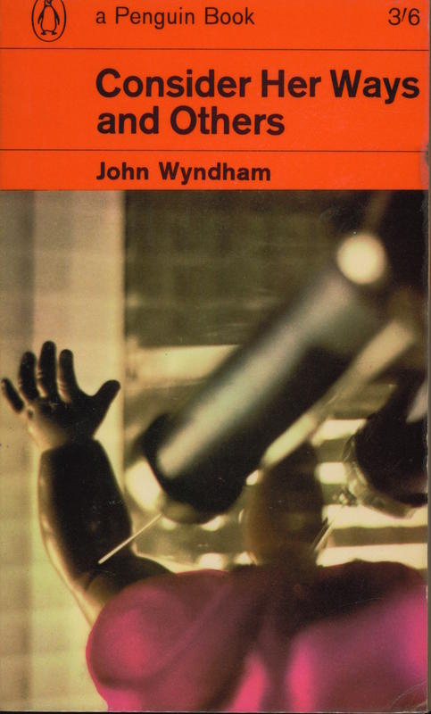 Consider her ways : and others /​ John Wyndham cover