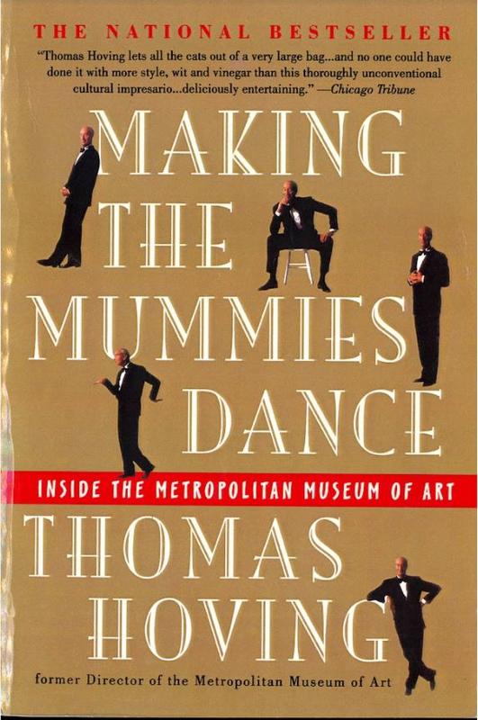 Making the mummies dance : inside the Metropolitan Museum of Art cover