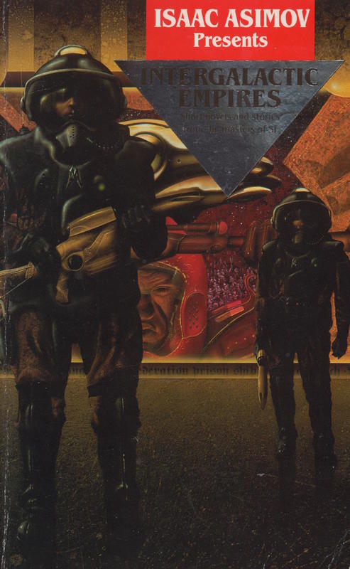 Intergalactic empires /​ edited by Isaac Asimov, Charles G. Waugh and Martin H. Greenberg cover