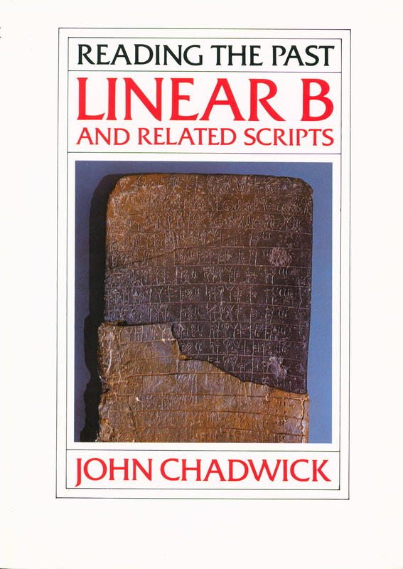 Linear B and related scripts / John Chadwick cover