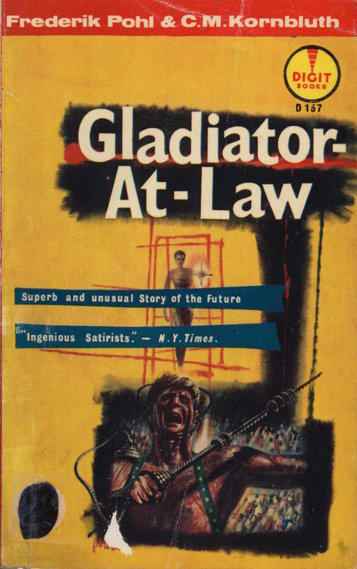 Gladiator-at-law /​ by Frederik Pohl and C.M. Kornbluth cover