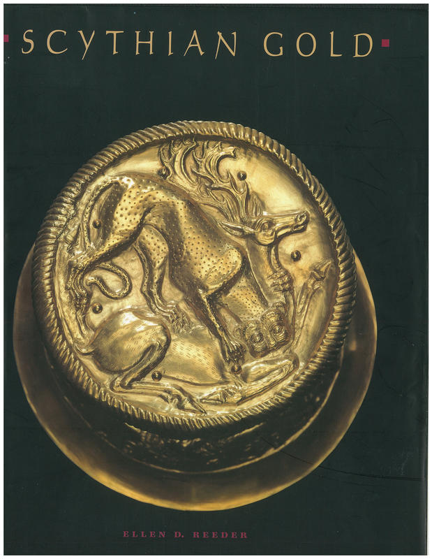 Scythian gold : treasures from ancient Ukraine / Ellen D. Reeder cover