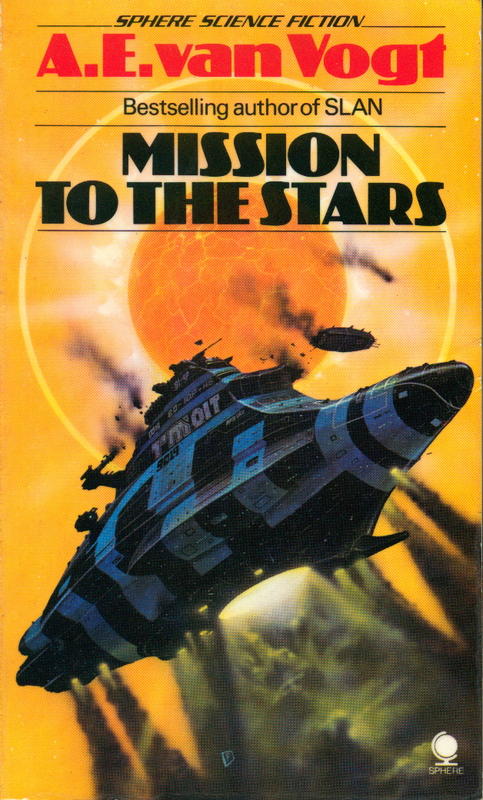 Mission to the stars / A. E. van Vogt cover