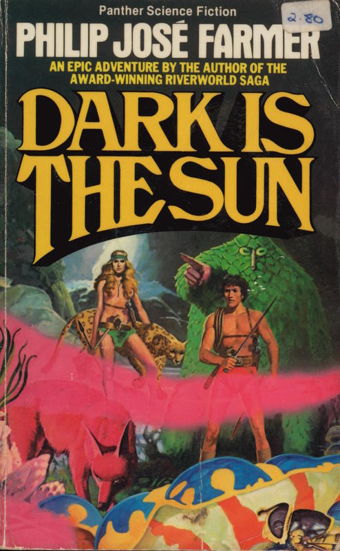Dark is the sun / Philip Jose Farmer cover