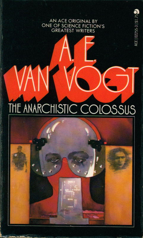 The anarchistic colossus /​ A.E. van Vogt cover