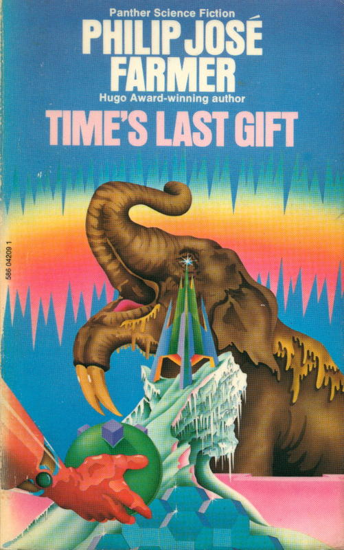 Time's last gift / Philip Jose Farmer cover
