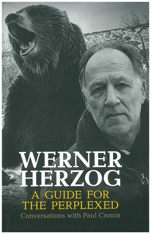 Werner Herzog : a guide for the perplexed / conversations with Paul Cronin cover